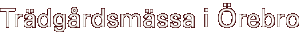 Tr�dg�rdsm�ssa i �rebro